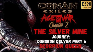 Conan Exiles Age of War Chapter 2 The Silver Mine Dungeon4K Gameplay [upl. by Abibah]