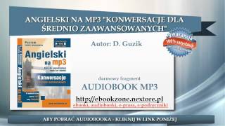 Angielski na mp3 quotKonwersacje dla średnio zaawansowanychquot  audiobook mp3  Audio Kurs [upl. by Gebelein459]