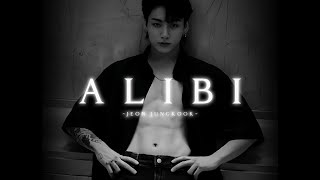 Jungkook  ALIBI 》FMV《 [upl. by Pansie]