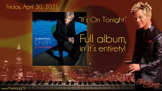 The Hang with Brian Culbertson  Its On Tonight [upl. by Aisena]