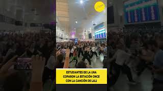 Los estudiantes de la UNA coparon la Estación Once con la canción de Lali laliesposito fanático [upl. by Eenat]