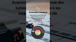 Calendar muzical 27 octombrie  wwwRadioGalaxiaro [upl. by Vish]