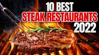 Top 10 Steak Restaurants In The World 2022  Best Steak Restaurants Review [upl. by Aneloaup]