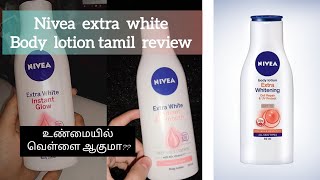 nivea extra whitening body lotion tamil review [upl. by Kired]