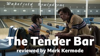 The Tender Bar reviewed by Mark Kermode [upl. by Otina]