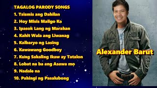 TAGALOG PARODY SONGS  Alexander Barut [upl. by Nitsud]