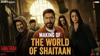 Making Of The World Of Shaitaan  Ajay Devgn R Madhavan Jyotika Janki  Shaitaan  Now In Cinemas [upl. by Liscomb]