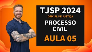 TJSP  OFICIAL DE JUSTIÇA  DIREITO PROCESSUAL CIVIL  PARTE 5 [upl. by Barth]