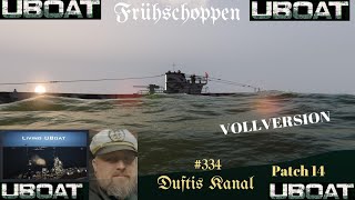 UBOAT  334 PATCH 14 Mods für die VOLLVERSION [upl. by Dnar]