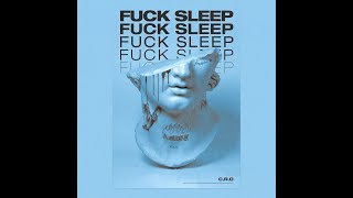 CRO  Fuck sleep [upl. by Fusco586]