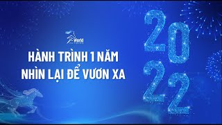 Hành trình 1 năm của SWorld  Nhìn lại để vươn xa [upl. by Namzed]