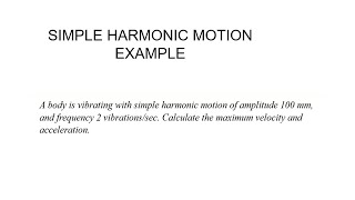 simple harmonic motion  example [upl. by Shatzer]