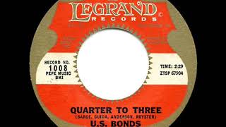 1961 HITS ARCHIVE Quarter To Three  US Bonds a 1 record [upl. by Erina]