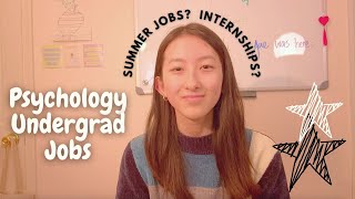 Jobs amp Internships for Psychology Undergraduates [upl. by Panthea]