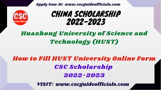 Huazhong University of Science and Technology HUST CSC Scholarship 20222023 CSC Guide Official [upl. by Reitrac497]