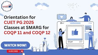 Orientation for CUET PG 2025 Classes at SMARG for COQP 11 and COQP 12 [upl. by Friedrick]