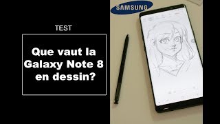 Que vaut la Galaxy Note 8 en Dessin [upl. by Kenzie11]