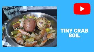 Tiny Crab Seafood Boil [upl. by Hansel]