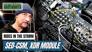 Bristronica 24 Rides In The Storm XDR Ring Modulator and BOC [upl. by Edbert]