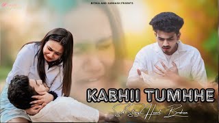 Kabhii Tumhhe  Sad Love Story 😭 Hindi Sad Songs 2024  Ritika Subhash Songs [upl. by Magena173]