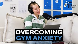 What is GYM ANXIETY Secrets to Building Gym Confidence Womens Only Gyms amp Big Scary Gym Bros 3 [upl. by Heid670]