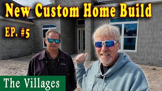 Building a Custom Home in The Villages Fl with Ray amp Ashley Rays Home for sale link Episode 5 [upl. by Aileda]