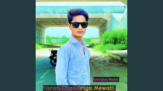 Faran Chandriya Mewati [upl. by Adiasteb]