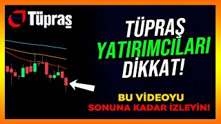 TÜPRAŞ YATIRIMCILARI DİKKAT BU YAYINI SONUNA KADAR İZLE  Tuprs Hisse Analiz  Yorum  Borsa [upl. by Marshal]