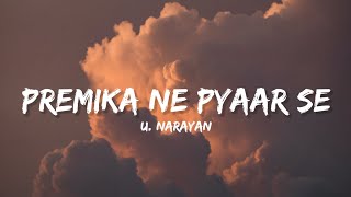 Premika Ne Pyar Se  UditNarayan Lyrics  Lyrical Bam Hindi [upl. by Raffaello]