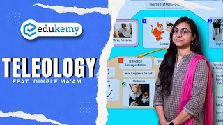 All About Teleology feat Dimple Maam  UPSC CSE Preparation  IAS Aspirants  Edukemy [upl. by Mcnelly]