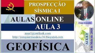 Aula 3  Método Sísmico de reflexão e refracção [upl. by Ahs627]