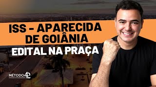 Concurso ISS Aparecida de GoiâniaGO  100 vagas Auditor Fiscal Tributário e Geral e Salário Top [upl. by Laurel]