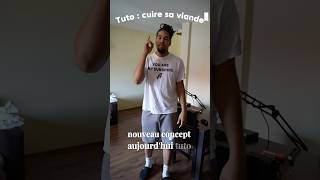 TUTO  CUIRE SA VIANDE cuisine viande gastronomie carnivore cramer [upl. by Nnylaf]