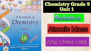 Grade 9 Chemistry Unit 1 Relative Atomic Mass and Mass Unit [upl. by Idner]