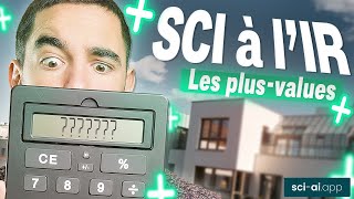 PLUSVALUES en SCI à lIR  Calcul impôts exonérations [upl. by Norrat]