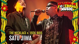 The Necklace ft 1936 BOIS  Satu Jiwa Live at SFM 2024 [upl. by Timofei444]