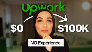 How I made 100K as a Freelancer on Upwork 10 easy steps [upl. by Noremak]