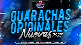 GUARACHAS ORIGINALES NUEVAS 2023 Dj Marito Mix [upl. by Akeryt]