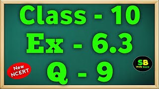 Class  10 Ex  63 Q9  Ex 63 Q9 Class10  Chapter 6 Triangles  Maths  NCERT CBSE [upl. by Aprilette]