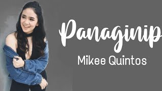 PANAGINIP LYRICS  Song by Mikee Quintos  Lyrics [upl. by Adnamas]