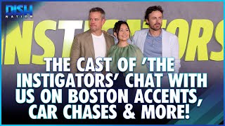 The Cast of The Instigators Chat With Us On Boston Accents Car Chases amp More [upl. by Queena477]