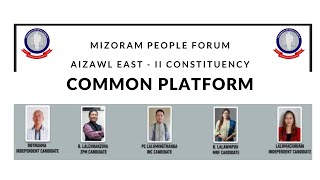 MPF  AIZAWL EASTII CONSTITUENCY COMMON PLATFORM [upl. by Naejamron]