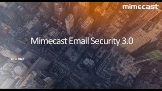 Mimecast Email Security 30 Webinar Recording [upl. by Furgeson]