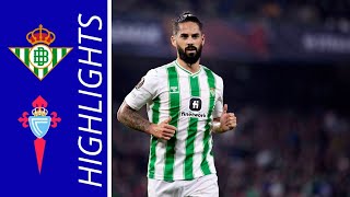 Real Betis  Celta Vigo 20 Resumen LaLiga  20232024 [upl. by Tewell]