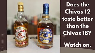 Chivas Regal 12 Years vs 18 Years  How does Aging it Change the Taste [upl. by Seavey]