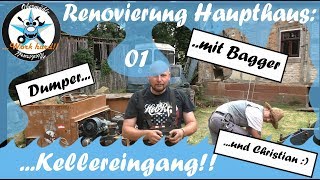 Renovierung Haupthaus01 Ausbaggern des Kellereingangs [upl. by Airdnaed862]