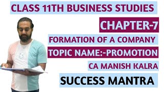 Promotion  Chapter7  Formation of A Company  Class11 BST  CA MANISH KALRA [upl. by Tinya]