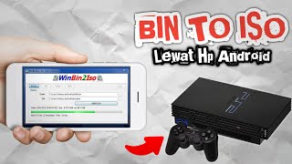 Cara Merubah File Bin Ke Iso Lewat Hp Android‼️Tutorial Ps2 [upl. by Andrew]