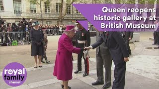 Queen reopens historic gallery at British Museum [upl. by Mariel]