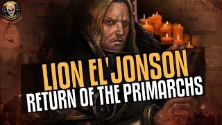 Return of the Primarchs 9 Lion ElJonson [upl. by Amahcen]